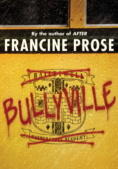Bullyville, Francine Prose