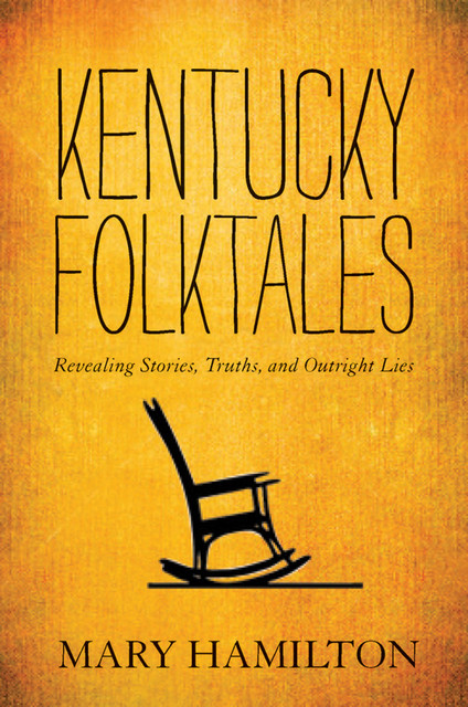 Kentucky Folktales, Mary Hamilton