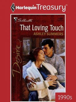 That Loving Touch, Ashley Summers