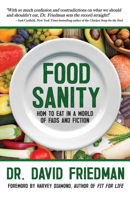 Food Sanity, David Friedman