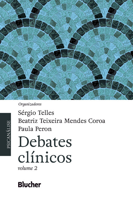 Debates clínicos, Alejandro Luis Viviani, Ana Maria Trapé Trinca, Ana Rosa Chait Trachtenberg, Ane Marlise Port Rodrigues, Anna Maria Amaral, Audrey Setton Lopes de Souza, Barbosa Coutinho, Beatriz Teixeira Mendes Coroa, Chaim Katz, Daniel Delou, Paula Peron, Sérgio Telles