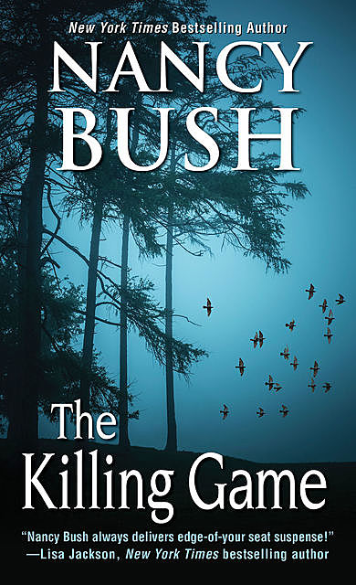 The Killing Game, Nancy Bush
