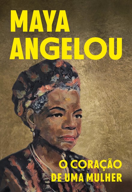 O coração de uma mulher, Maya Angelou