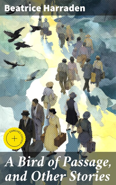 A Bird of Passage, and Other Stories, Beatrice Harraden
