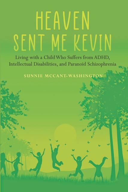 Heaven Sent Me Kevin, Sunnie McCant-Washington