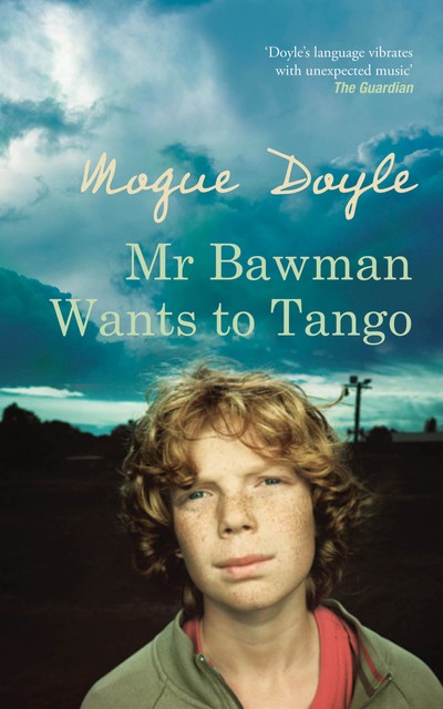 Mr Bawman Wants to Tango, Mogue Doyle