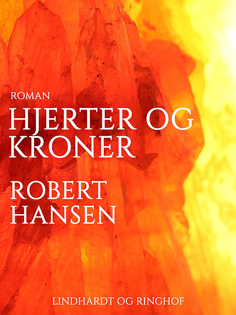 Hjerter og Kroner, Robert Hansen