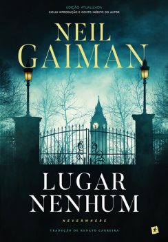 Lugar Nenhum – Neverwhere, Neil Gaiman