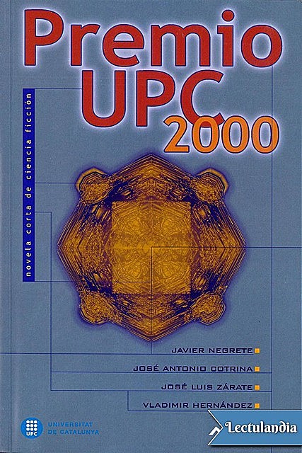 Premio UPC 2000, José Antonio Cotrina Javier Negrete