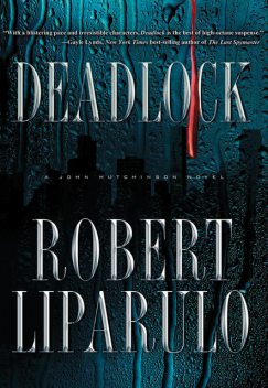 Deadlock, Robert Liparulo