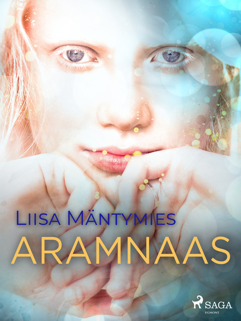 Aramnaas, Liisa Mäntymies