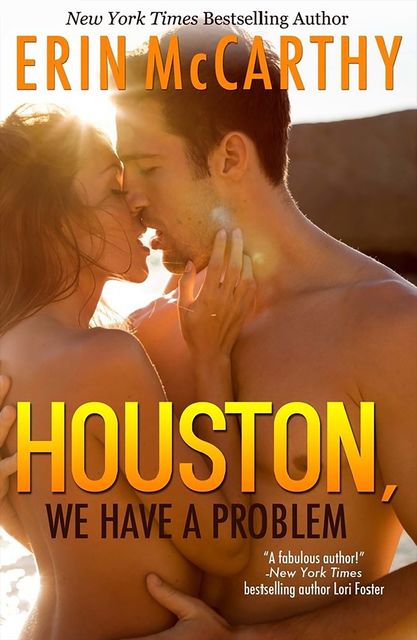 Houston, We Have A Problem, Erin McCarthy