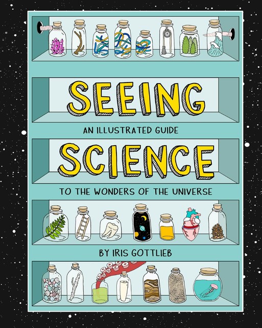 Seeing Science, Iris Gottlieb