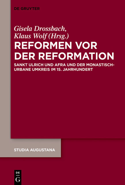 Reformen vor der Reformation, Klaus Wolf, Mathias Mayer, Hanno Ehrlicher