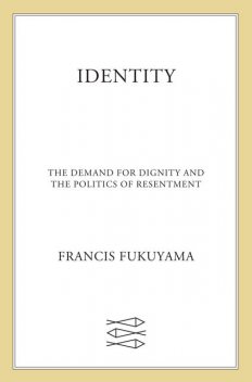 Identity, Francis Fukuyama