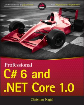 Professional C# 6 and. NET Core 1.0, Christian Nagel