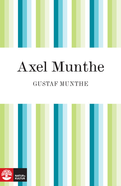 Axel Munthe, Gustaf Munthe