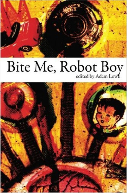 Bite Me, Robot Boy, Adam Lowe