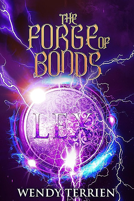 The Forge of Bonds, Wendy Terrien
