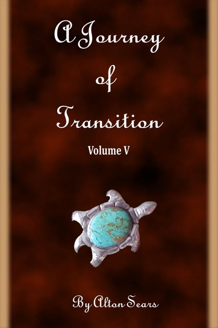Journey of Transition Volume 5, AltonSears