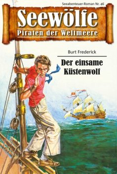 Seewölfe – Piraten der Weltmeere 46, Burt Frederick
