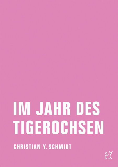 Im Jahr des Tigerochsen, Christian Schmidt