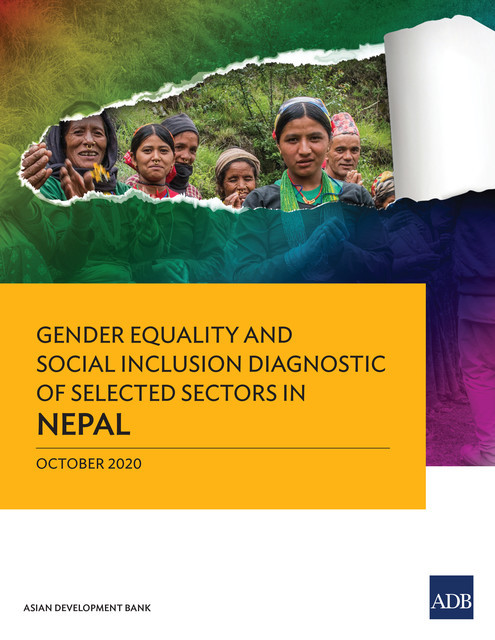 Gender Equality and Social Inclusion Diagnostic of Selected Sectors in Nepal, Asian Development Bank