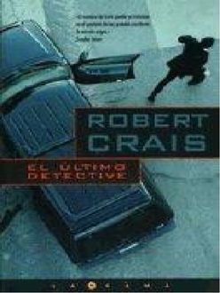 El Último Detective, Robert Crais