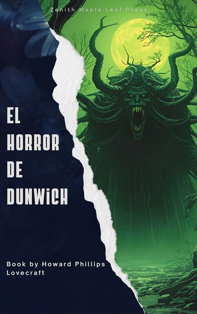 El Horror de Dunwich, Howard Philips Lovecraft