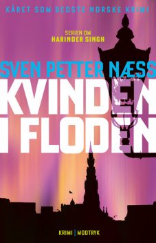 Kvinden i floden, Sven Petter Næss