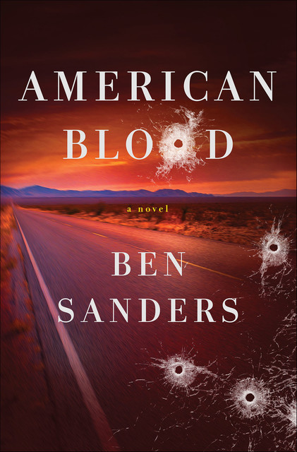 American Blood, Ben Sanders
