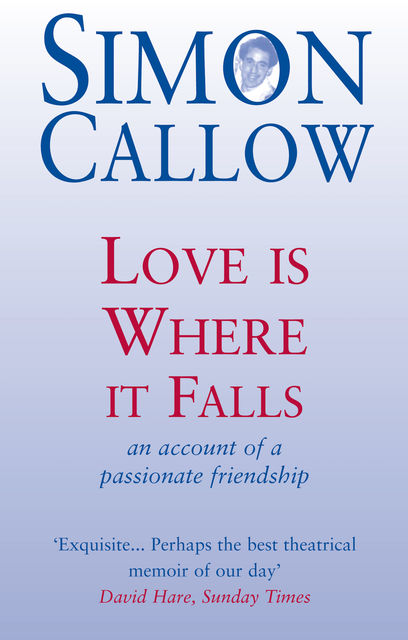 Love Is Where It Falls, Simon Callow