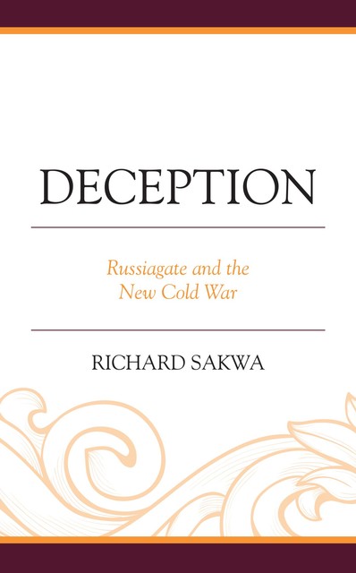 Deception, Richard Sakwa