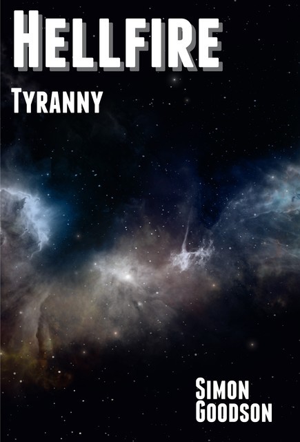 Hellfire – Tyranny, Simon Goodson