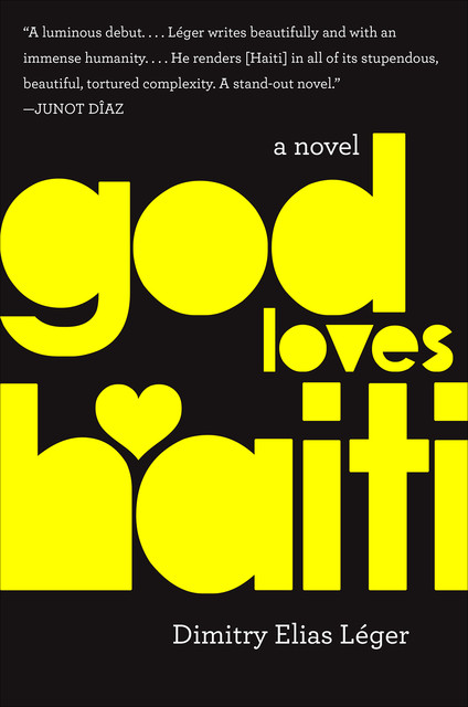 God Loves Haiti, Dimitry Elias Léger