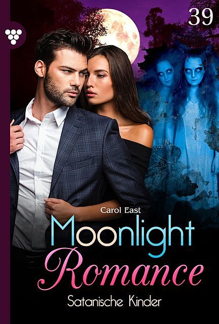 Moonlight Romance 39 – Romantic Thriller, Carol East
