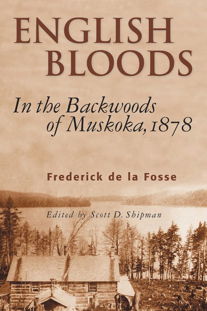English Bloods, Frederick de la Fosse, Scott D.Shipman