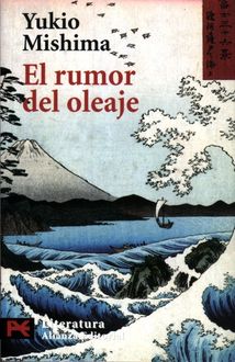 El Rumor Del Oleaje, Yukio Mishima