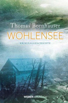 Wohlensee, Thomas Bornhauser