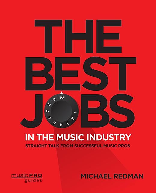 The Best Jobs in the Music Industry, Michael Redman