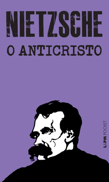 O anticristo, Friedrich Nietzsche