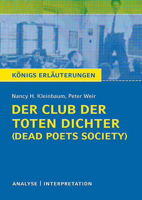 Der Club der toten Dichter (Dead Poets Society), Nancy H. Kleinbaum