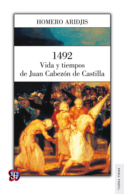 1492, Homero Aridjis