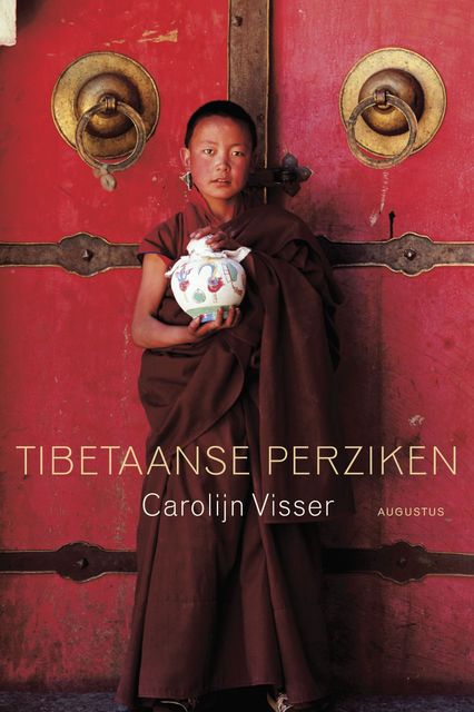 Tibetaanse perziken, Carolijn Visser