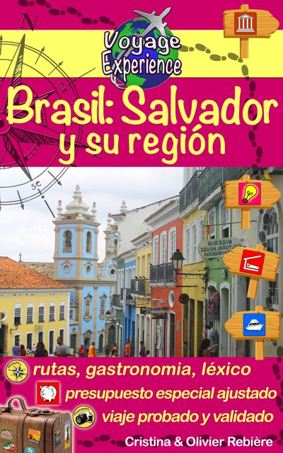 Brasil: Salvador y su región, Cristina Rebiere