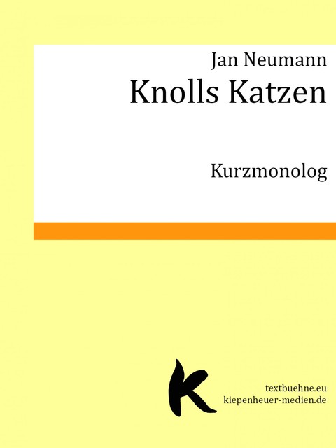 Knolls Katzen, Jan Neumann