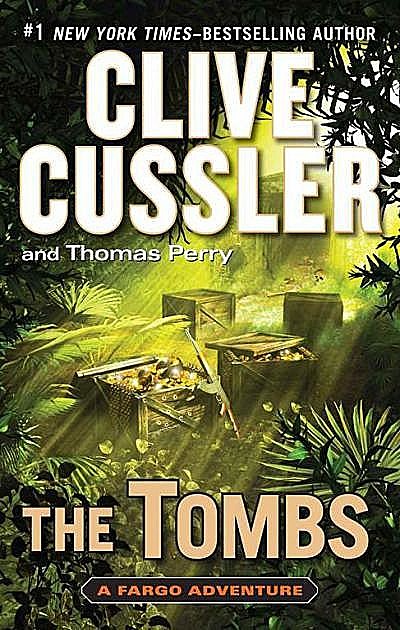 The Tombs, Clive Cussler, Thomas Perry