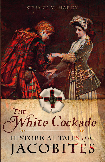 The White Cockade, Stuart McHardy