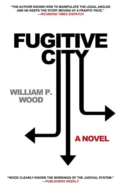 Fugitive City, William Wood