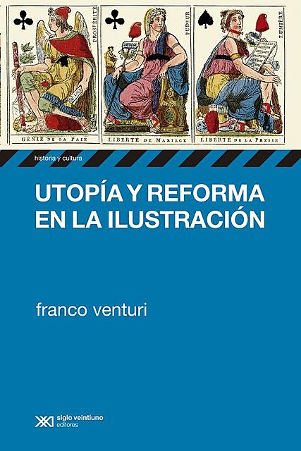 Utopía y reforma en la Ilustración, Franco Venturi